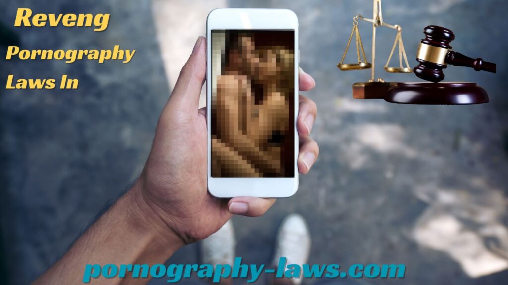 Revenge Pornography Laws 