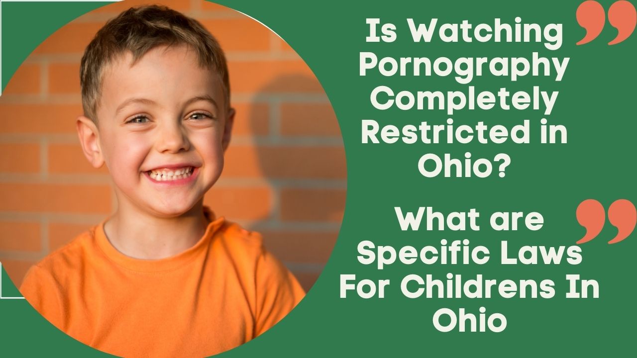 Specific Child Laws In Ohio against Pornography