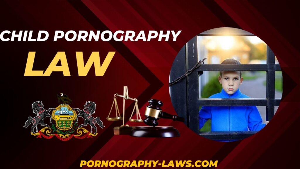 Child Pornography Laws Pennsylvania